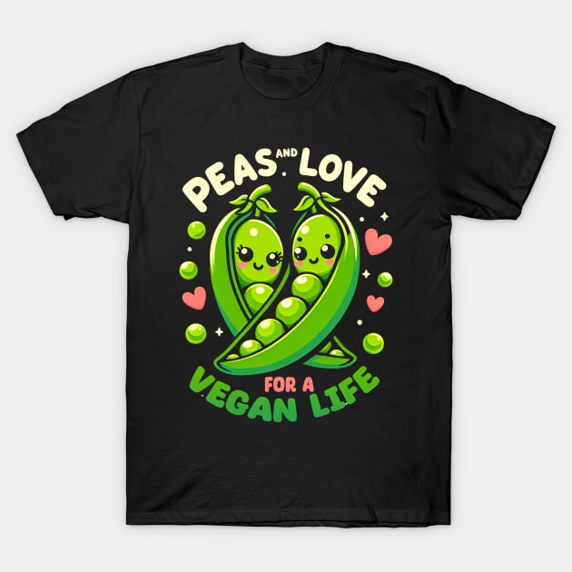 Peas & Love for a Vegan Life | funny Vegan lover T-Shirt by T-shirt US